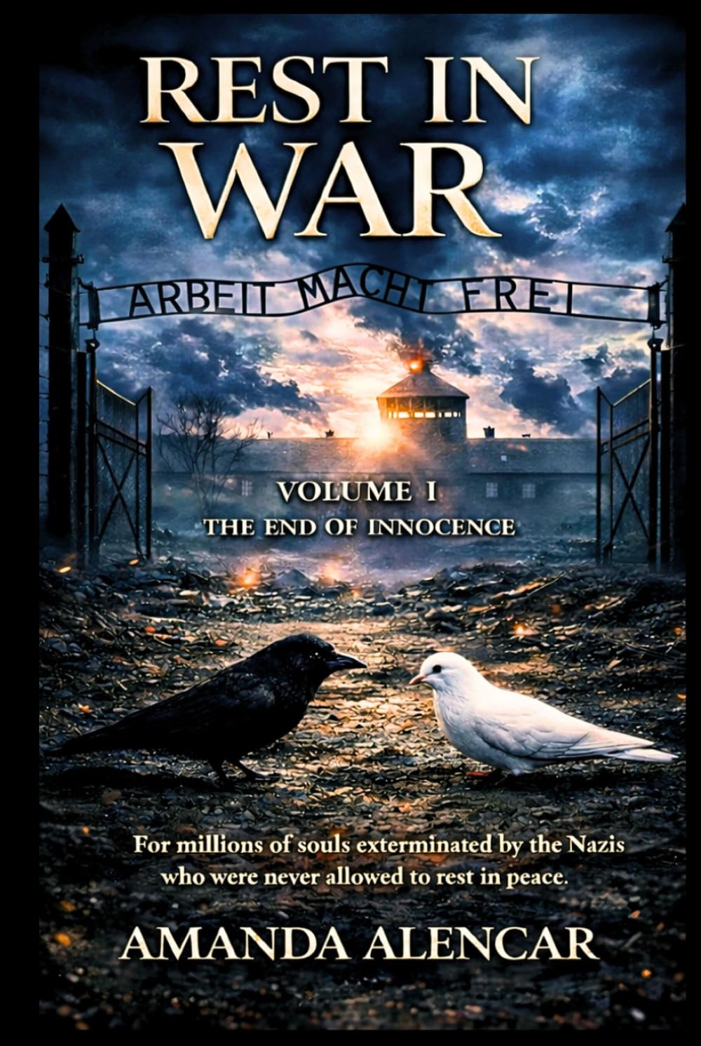 Rest In War: Volume I - The End of Innocence