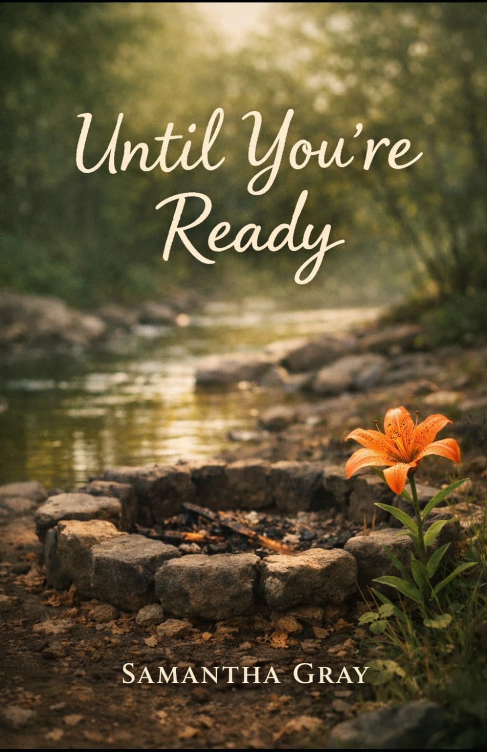 Until You’re Ready