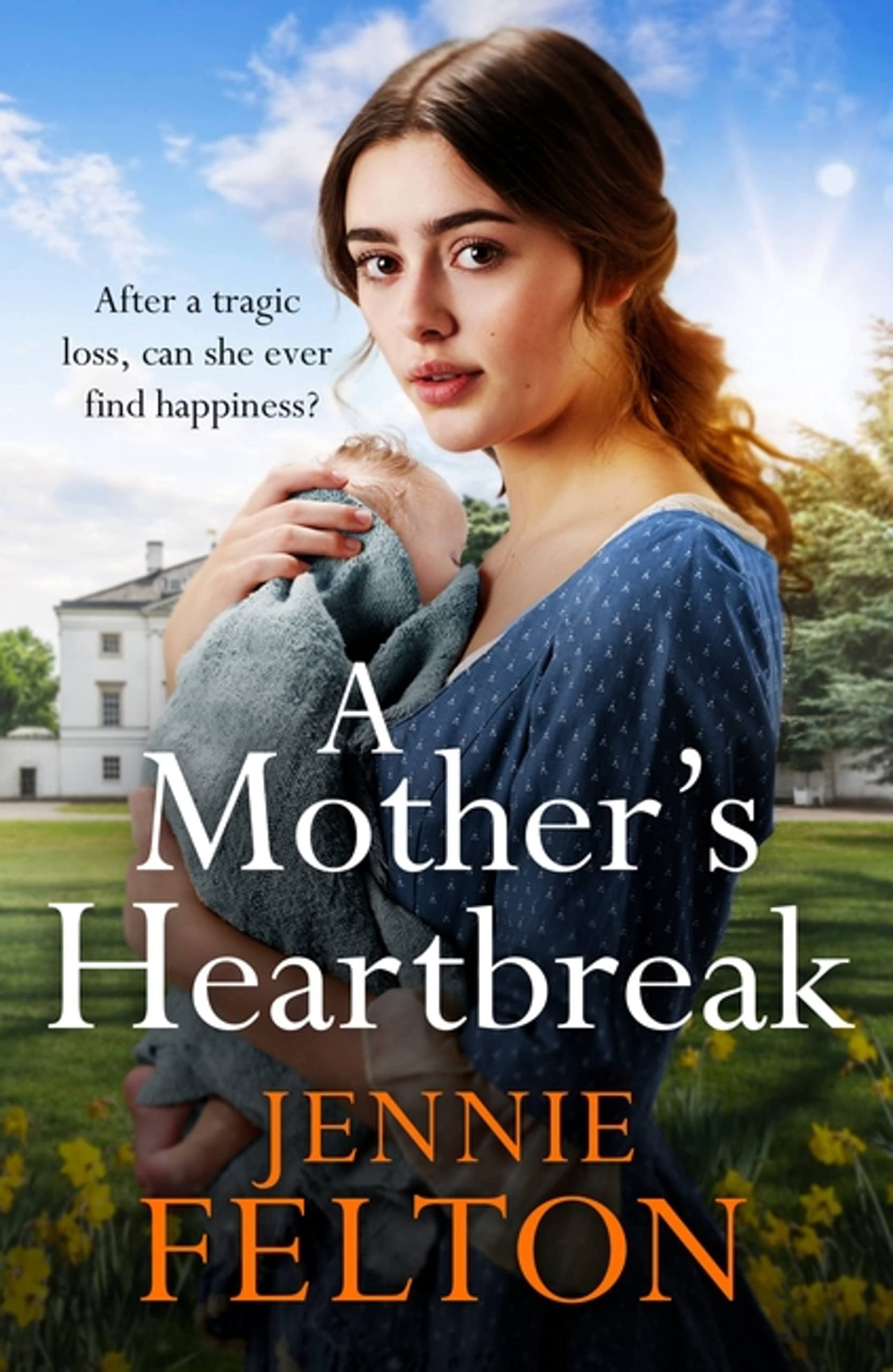 A Mothers Heartbreak by Jennie Felton PAPERBACK 9781472274977