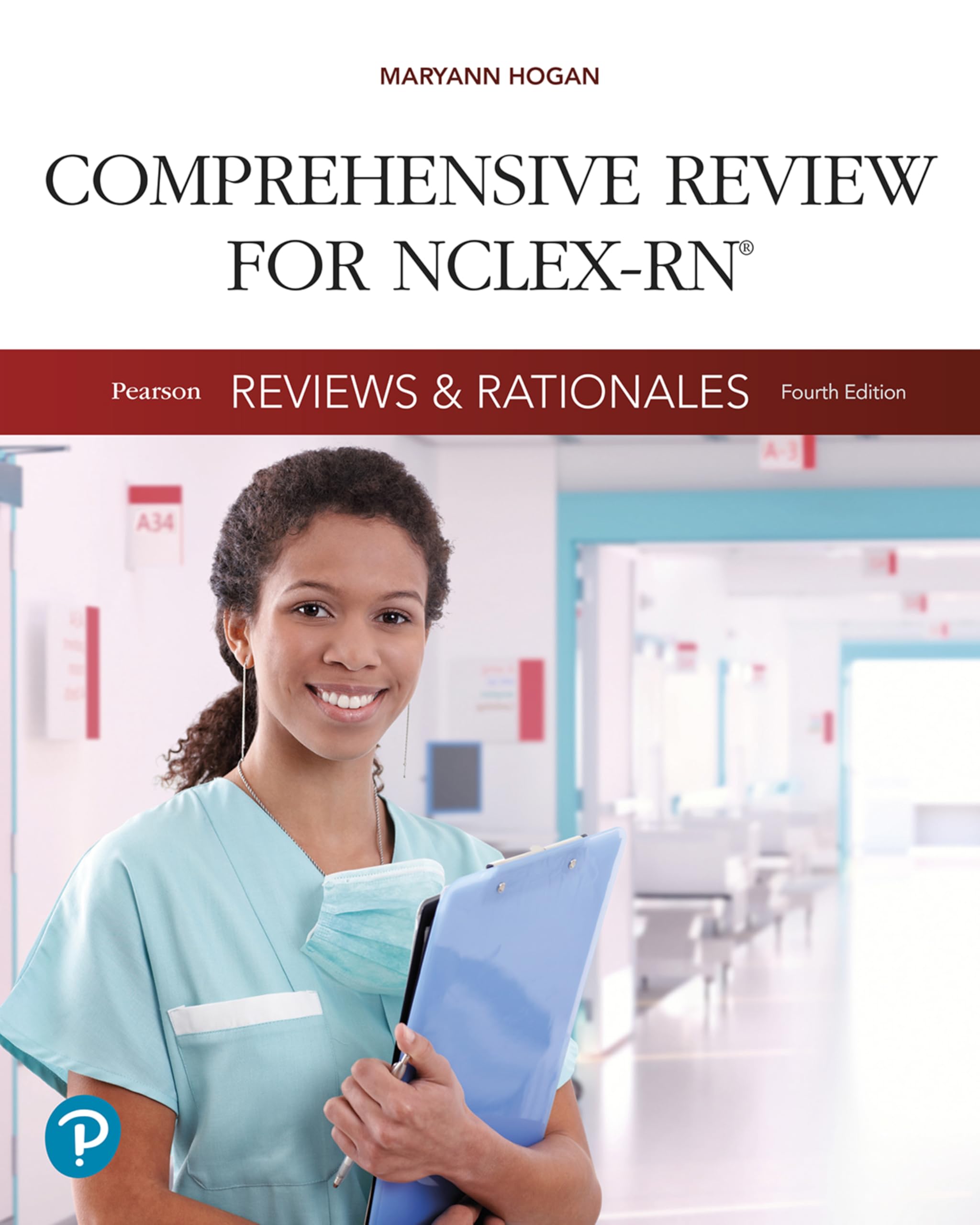 Pearson Reviews & Rationales: Comprehensive Review for NCLEX-RN 4th Edition