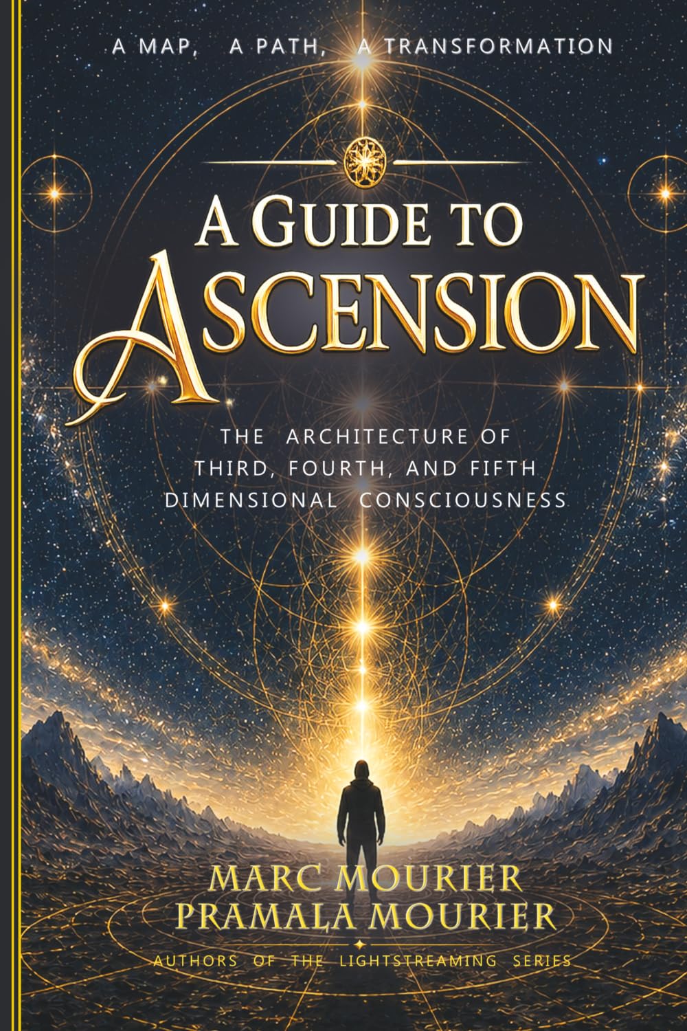 A Guide to Ascension: The Architecture of Third, Fourth, and Fifth Dimensional Consciousness