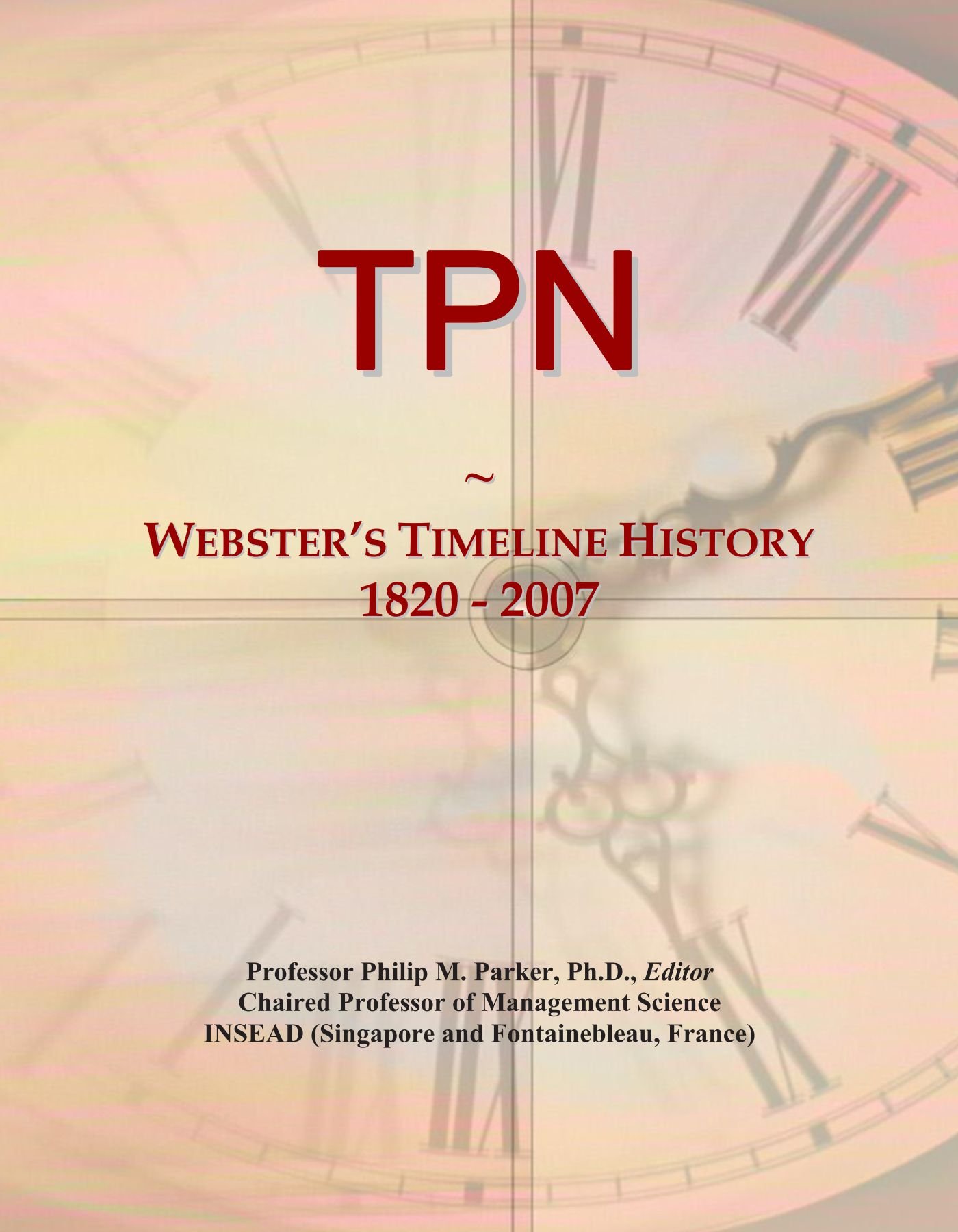 TPN: Webster's Timeline History, 1820 - 2007