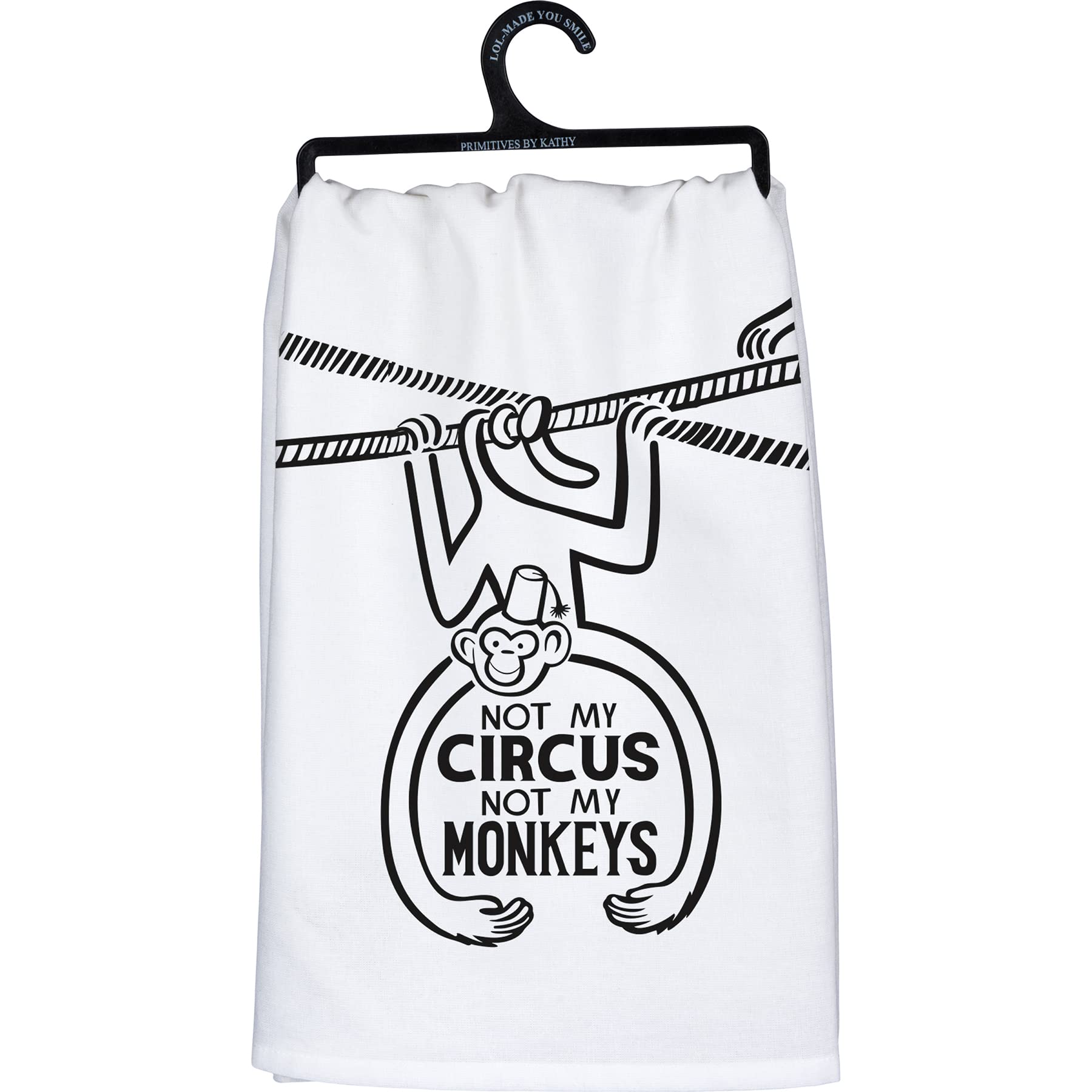 Torchon de cuisine humour Not My Circus torchon coton Primitives by Kathy