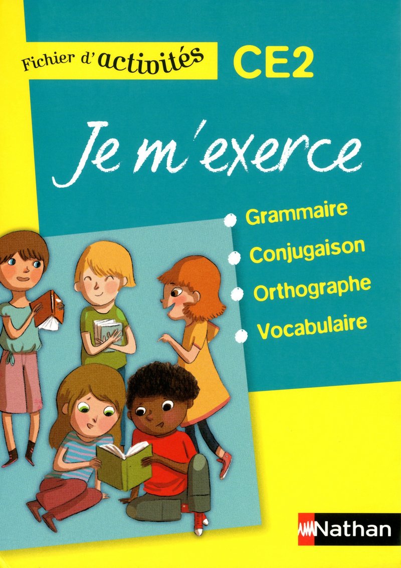 Je m'exerce CE2: Fichier d'activités