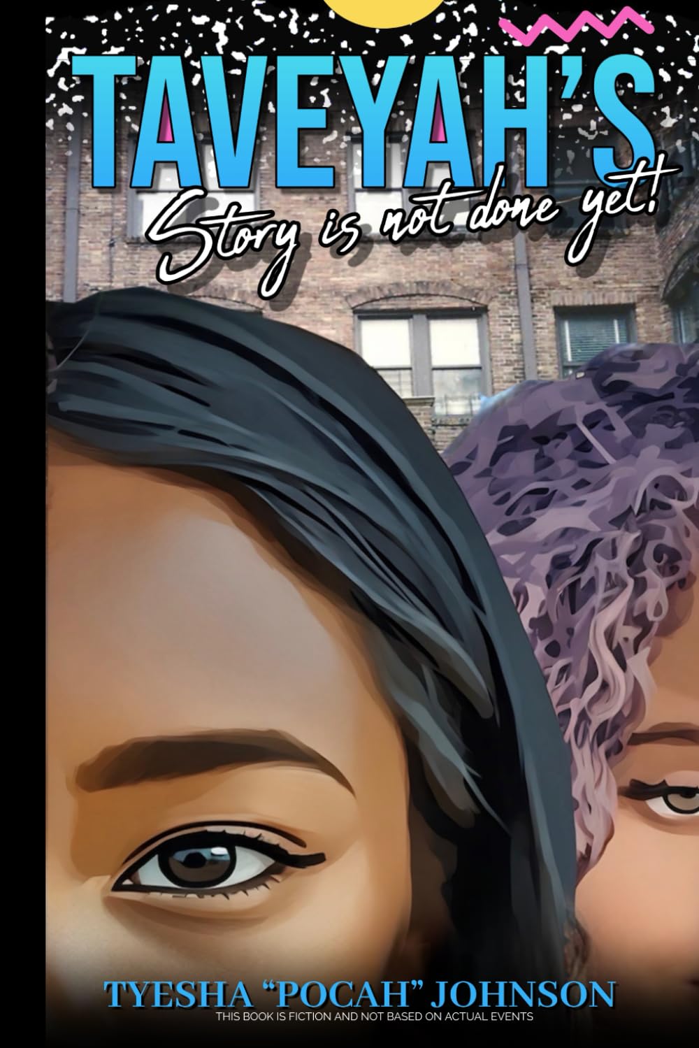 Taveyah's Story Is Not Done Yet