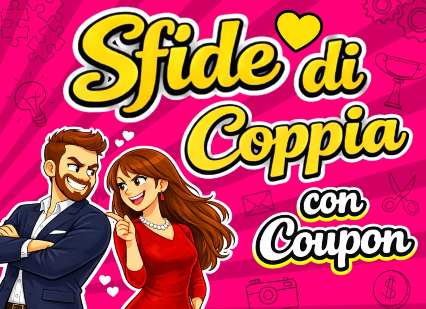 Sfide di Coppia con Coupon: Libro di Duelli, Giochi e Attività Divertenti da Fare Insieme, Idea Regalo per San Valentino e Anniversario