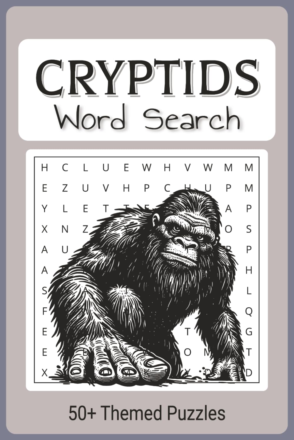 Cryptids word search puzzle book: bigfoot, mothman, Nessie, etc word search book, easy to read 6"x9", 55 puzzles,110 pages
