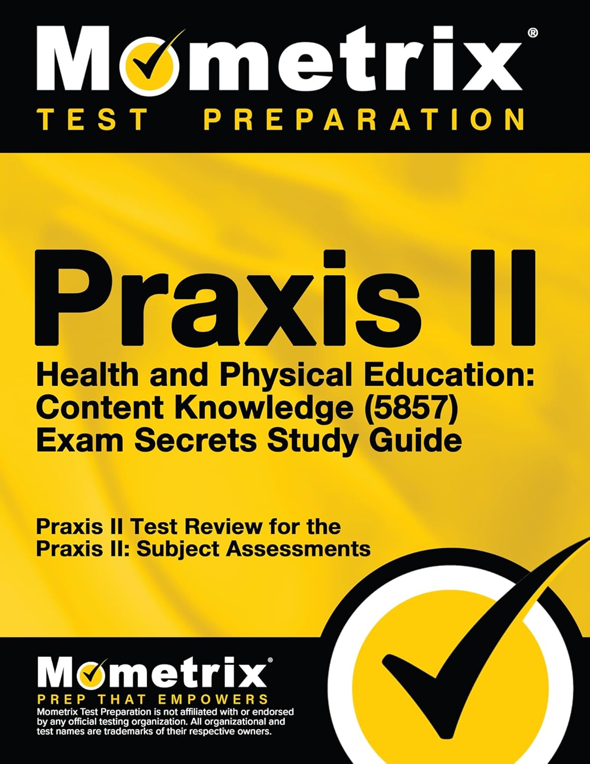 Praxis II Health and Physical Education Content Knowledge (5857) Exam