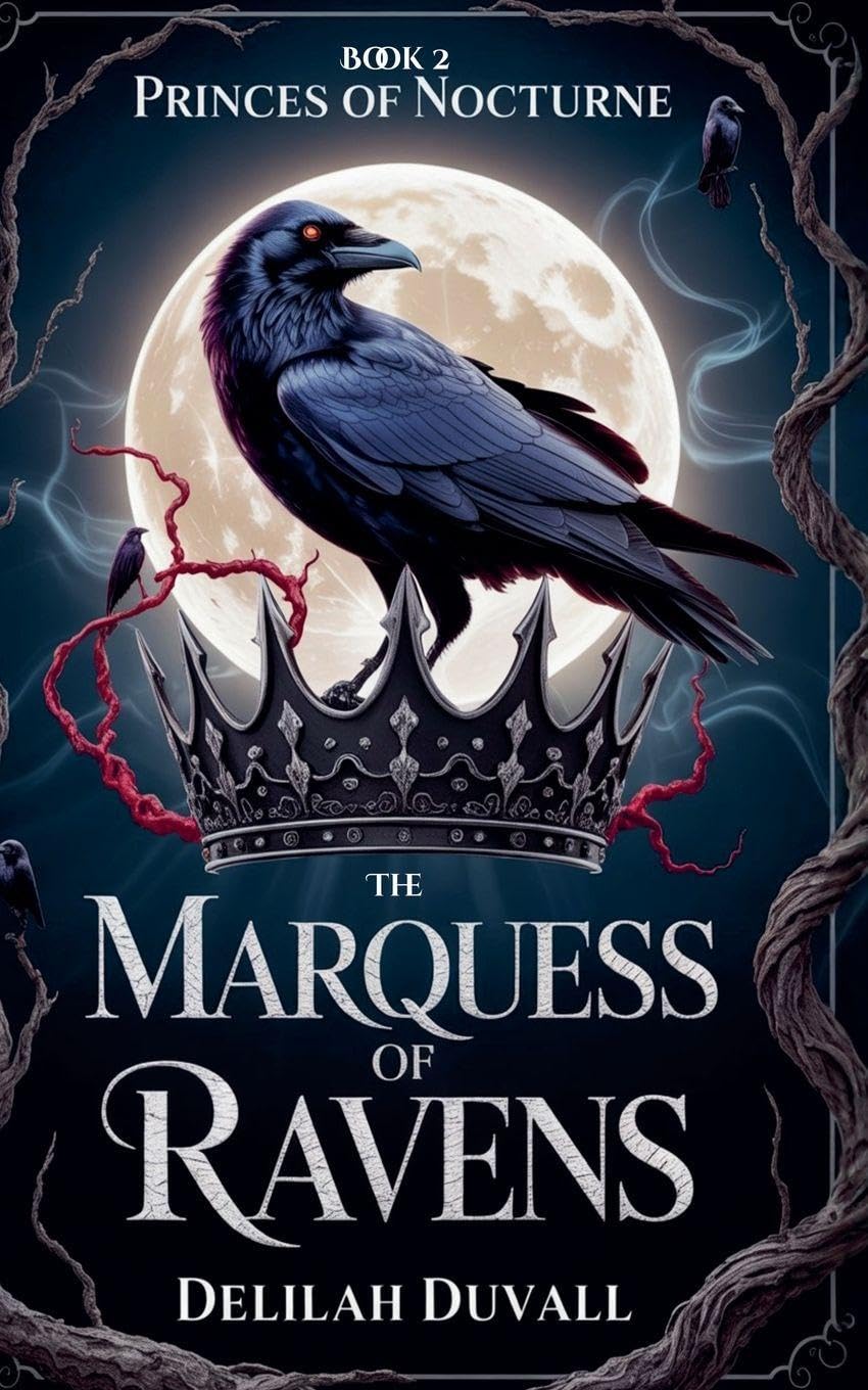 Marquess of Ravens: 2 (Princes of Nocturne - English)