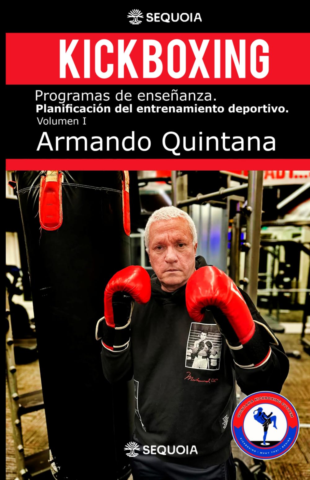 Kickboxing programas de enseñanza: Planificación del entrenamiento deportivo. Volumen I (Spanish Edition)