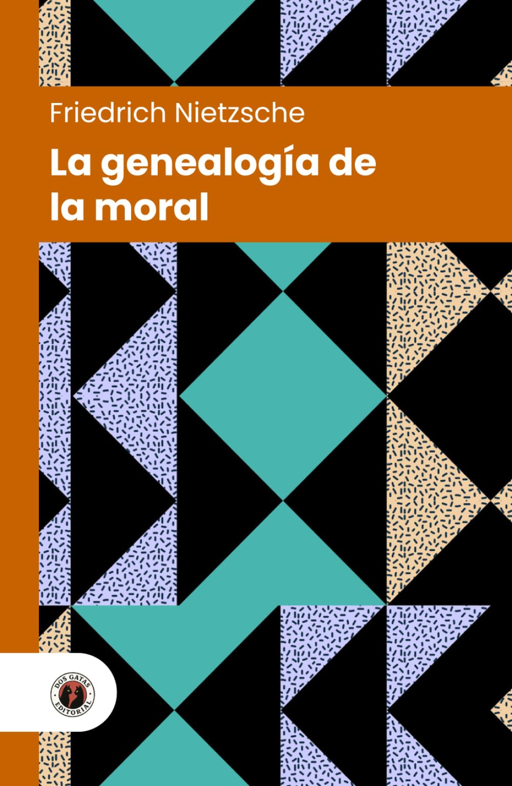 La genealogía de la moral: Edición con prólogo y biografía del autor