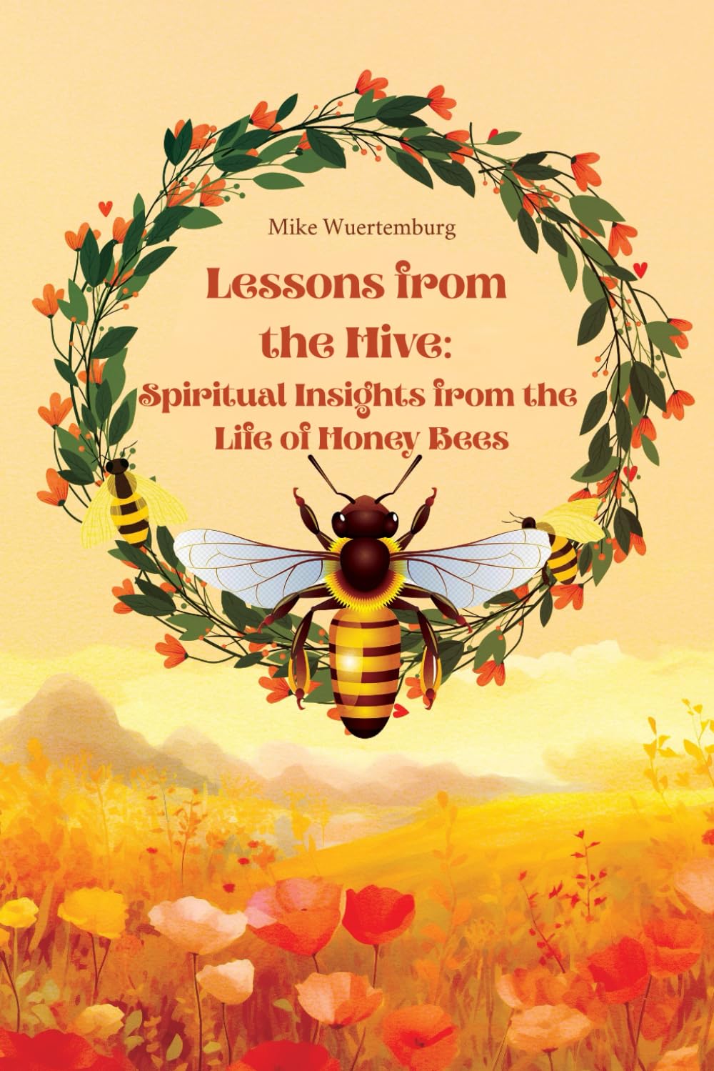 Lessons from the Hive: Spiritual Insights from the Life of Honey Bees