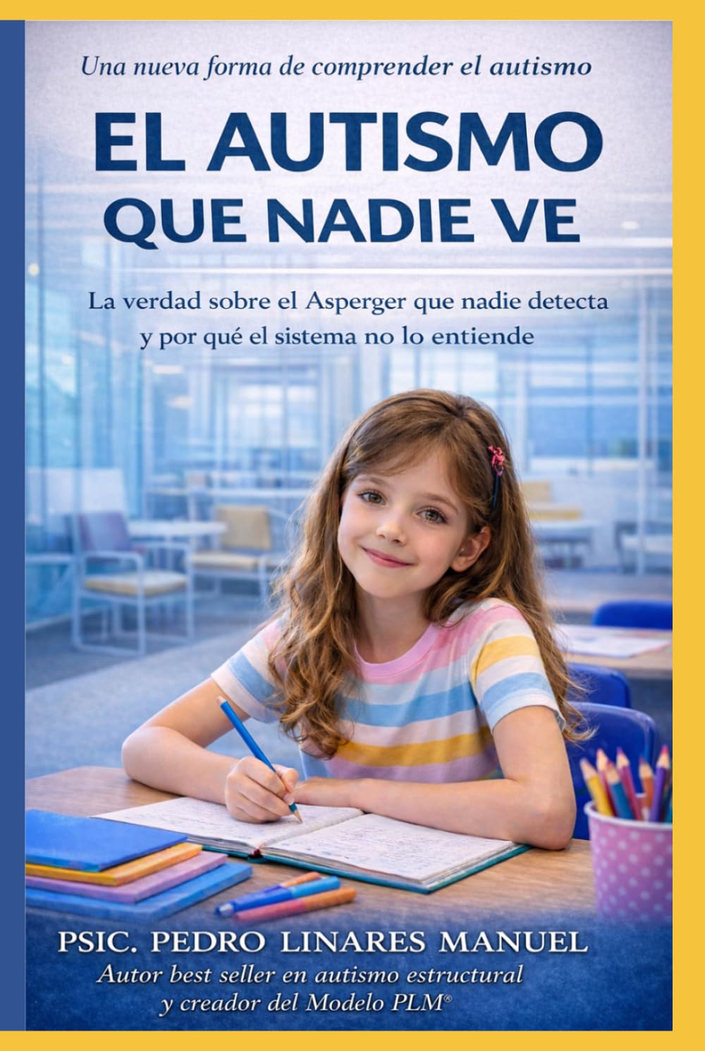 EL AUTISMO QUE NADIE VE