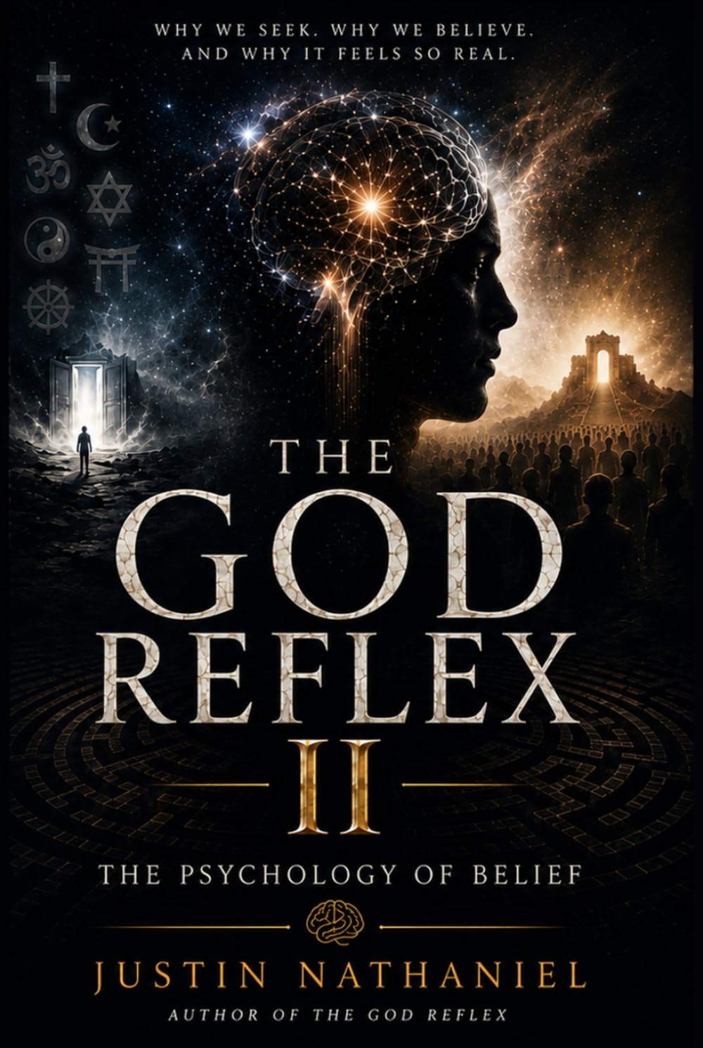 The God Reflex 2: The Psychology of Belief
