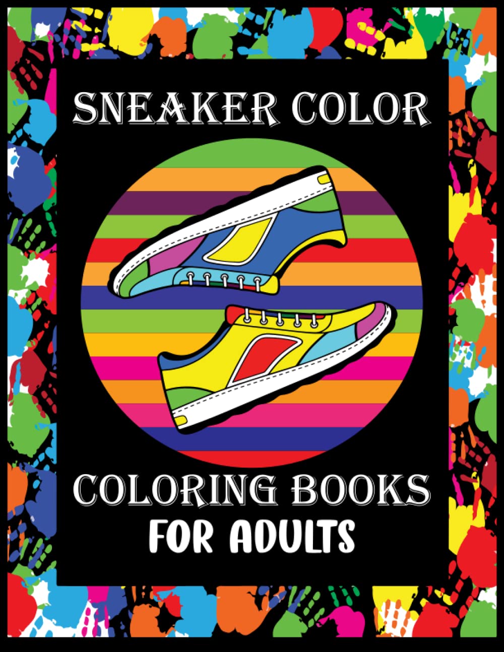 Sneaker Color: Coloring Books for Adults