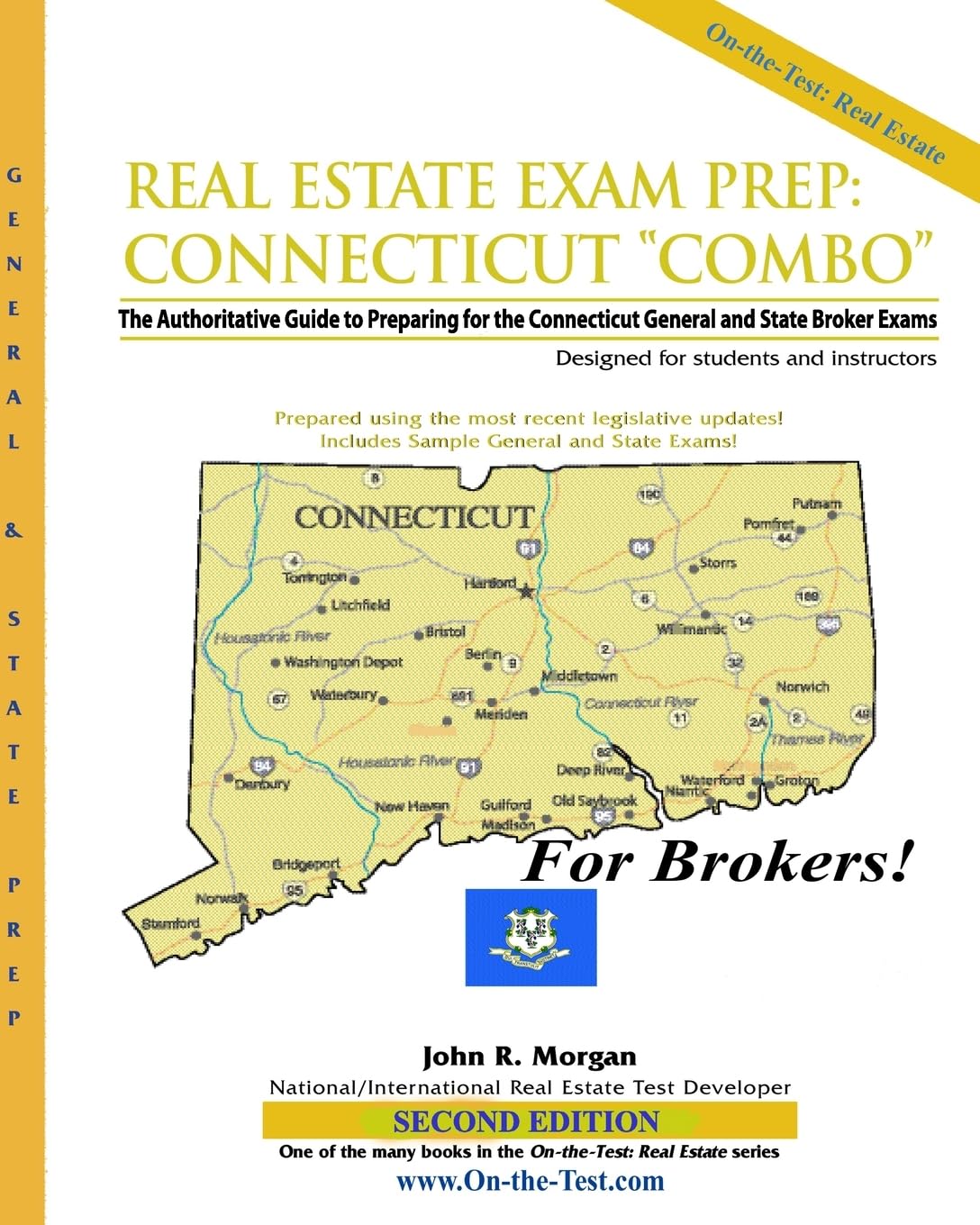 Real Estate Exam Prep: Connecticut Broker "Combo"-2nd edition: The Authoritative Guide to Preparing for the Connecticut General and State Broker Exams
