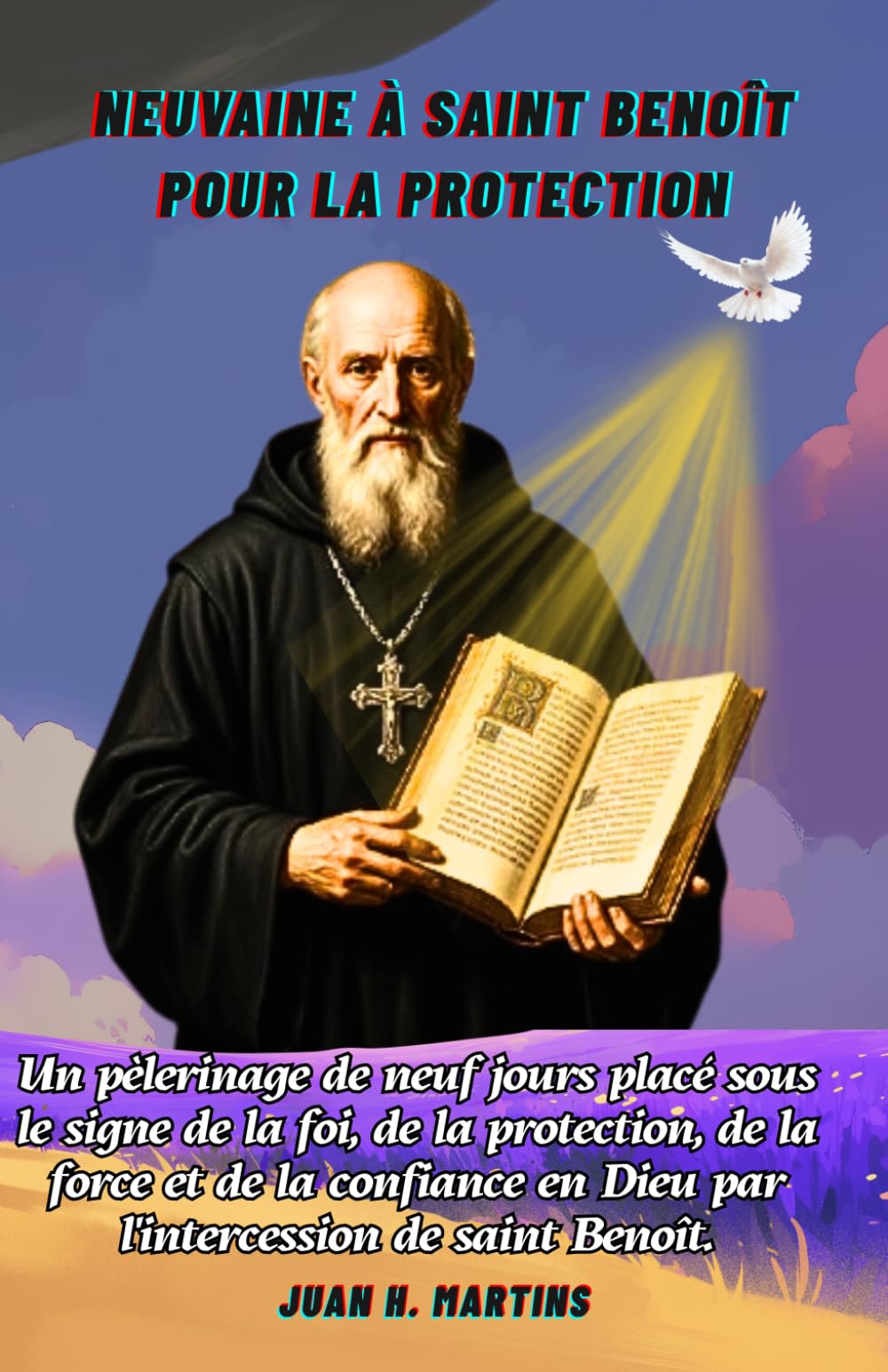 Neuvaine à saint Benoît pour la protection: Un pèlerinage de neuf jours placé sous le signe de la foi, de la protection, de la force et de la confiance en Dieu par l'intercession de saint Benoît.