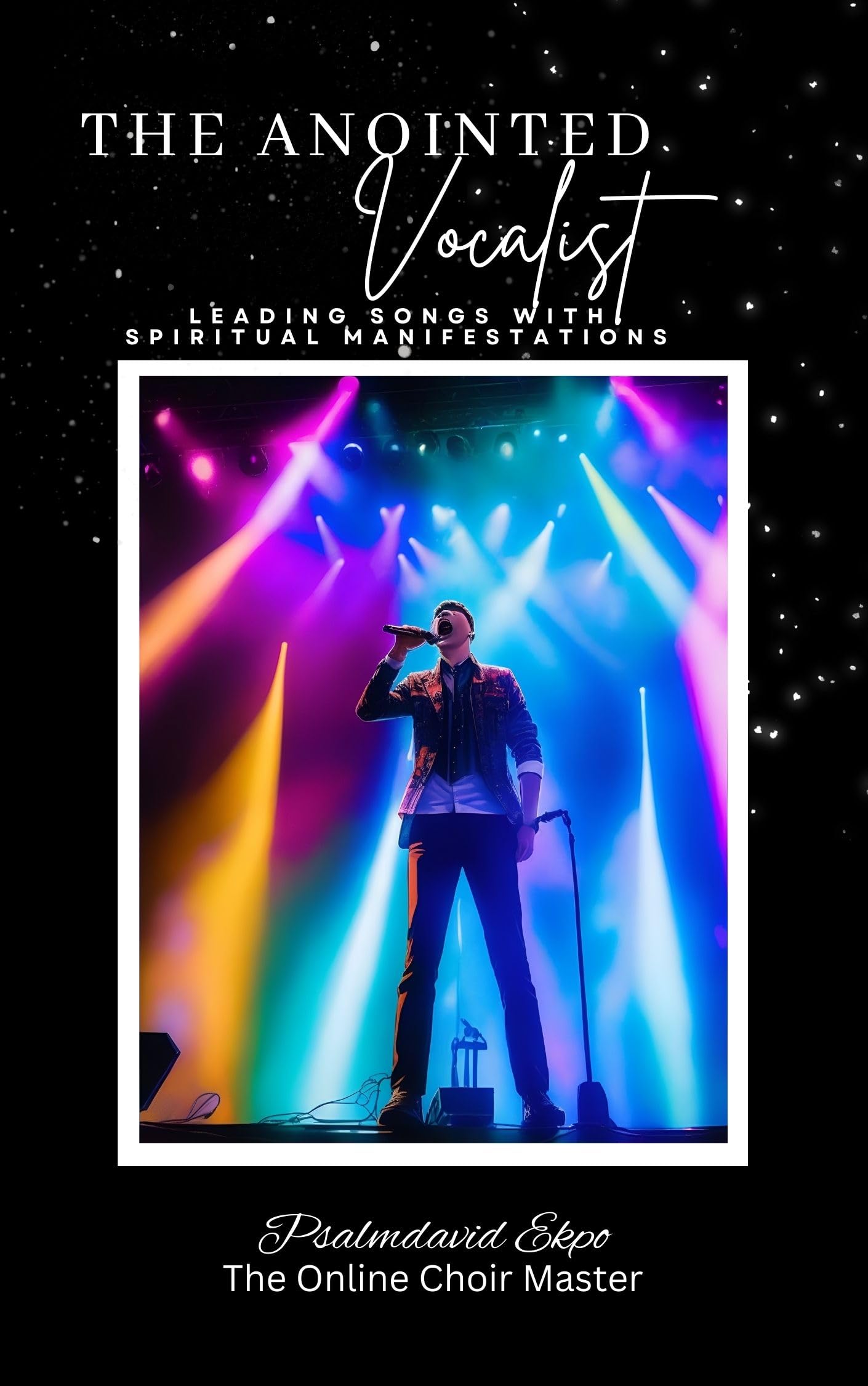 The Anointed Vocalist livre broché en anglais pour chant spirituel