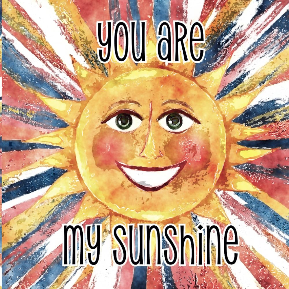 You Are My Sunshine