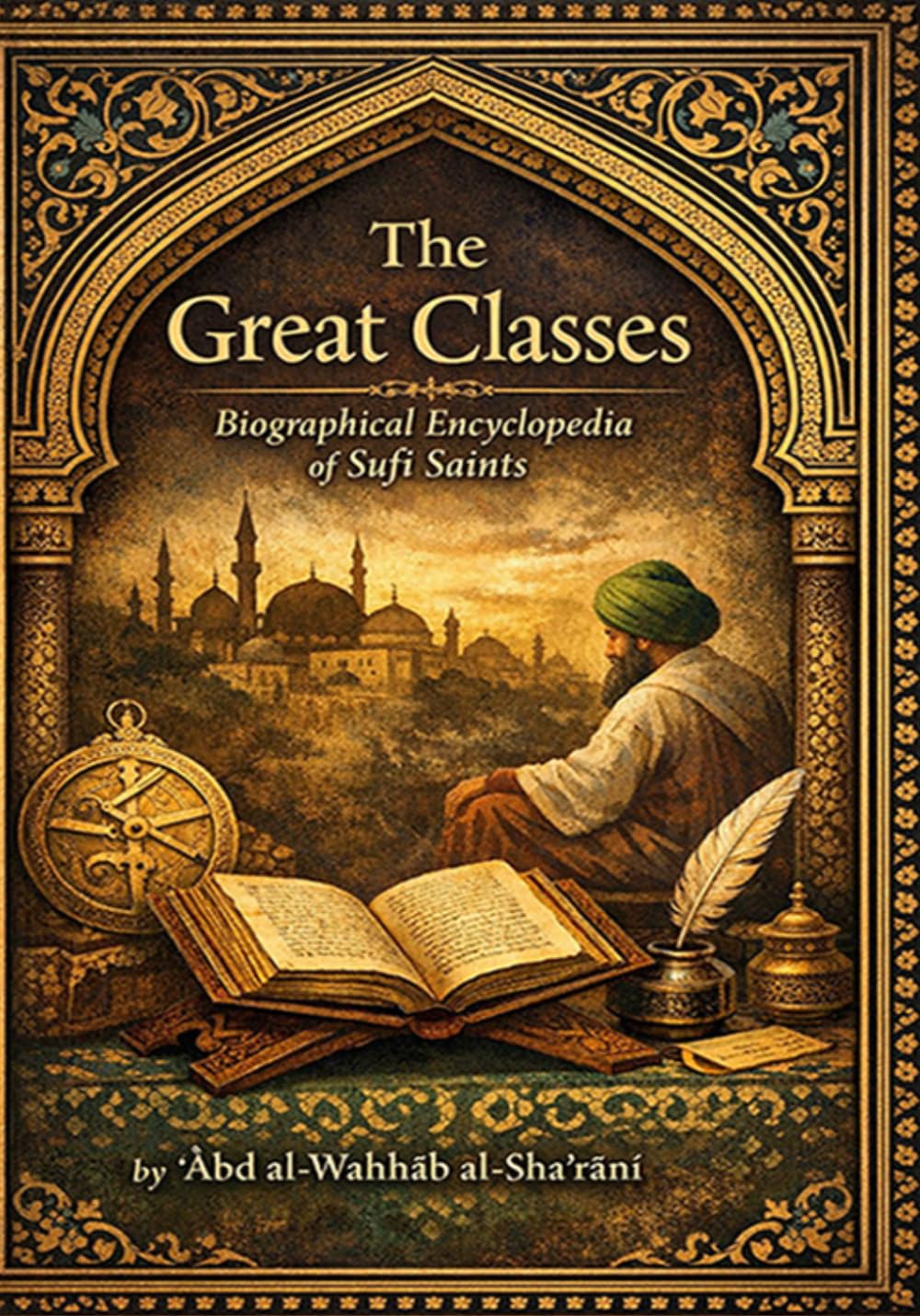The Great Classes: Of the Sufi Masters