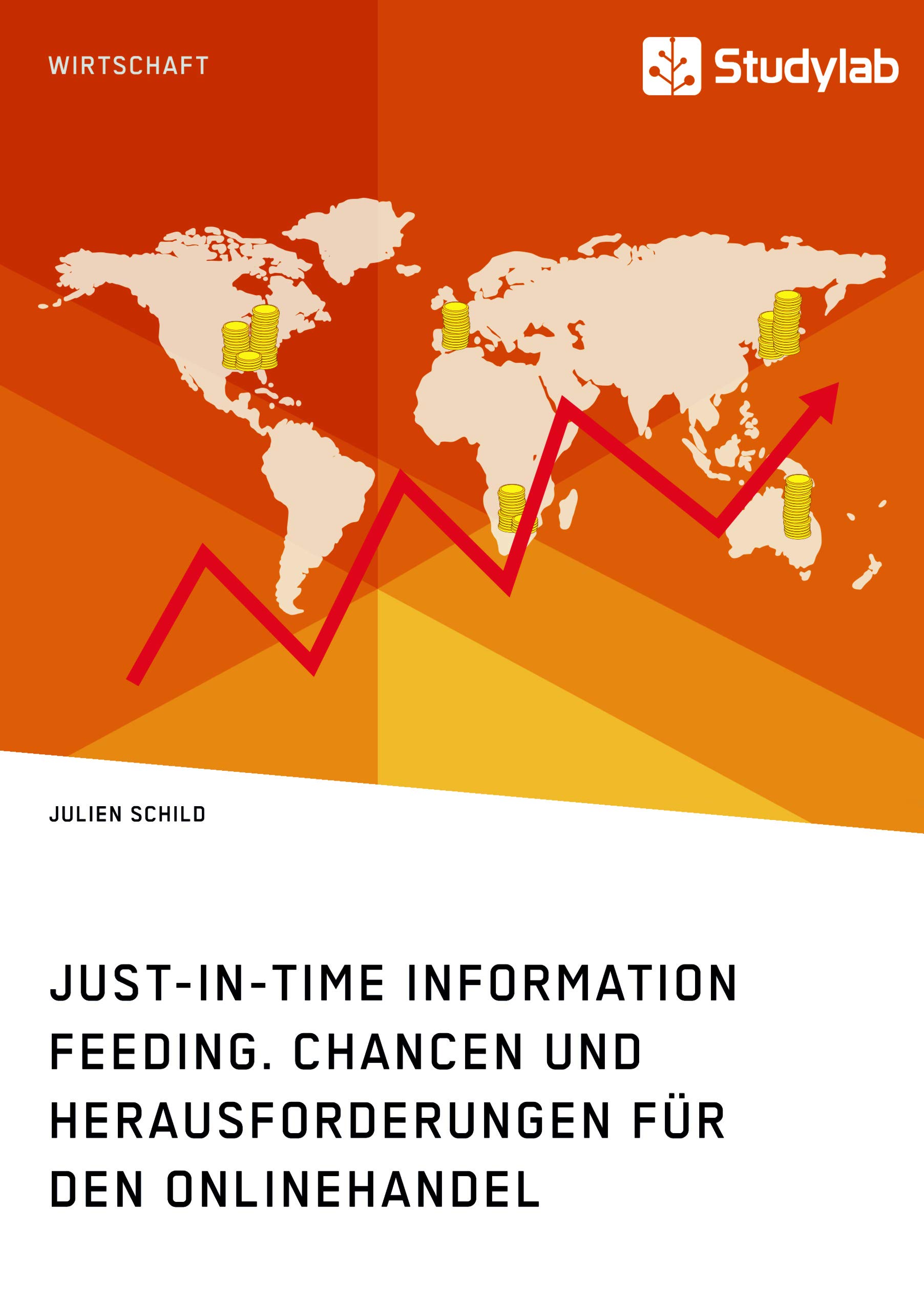 Just-in-Time Information Feeding. Chancen und Herausforderungen für den Onlinehandel (German Edition)