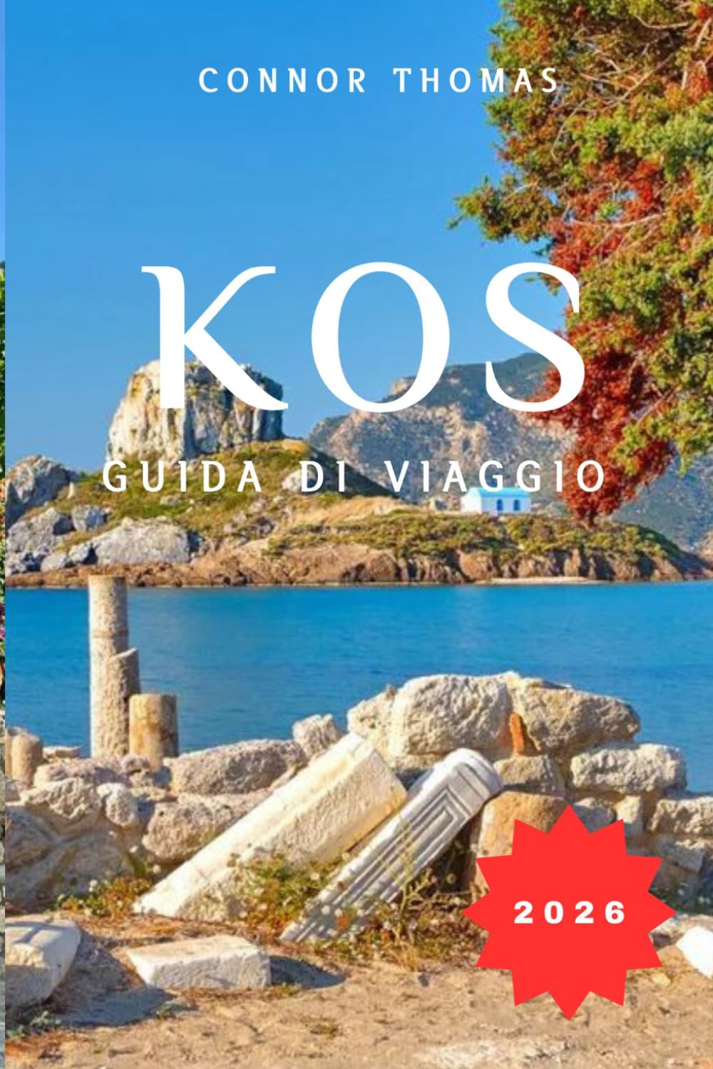 KOS GUIDA DI VIAGGIO 2026: Una guida pratica al patrimonio antico, alle bellezze costiere e all'autentica vita greca.