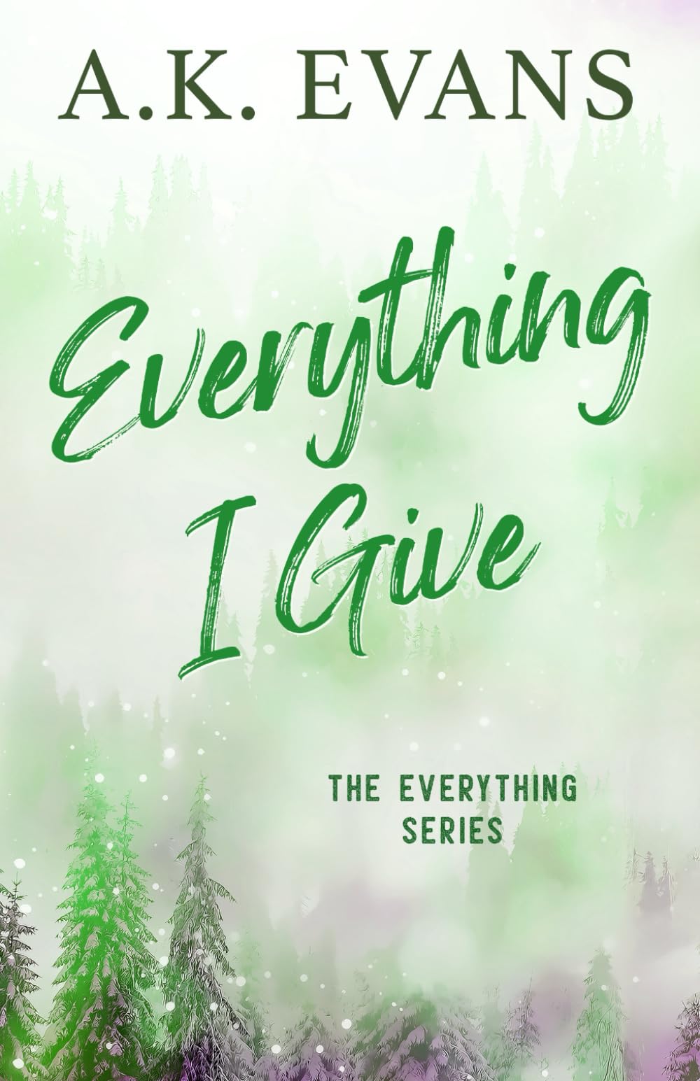 Everything I Give: A Holiday Romance