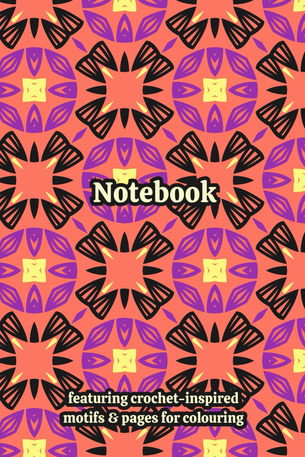 Crochet Themed Activity & Notebook: With Colouring Pages & Yarn Fibre Motifs. An Organiser for Crocheters, Knitters, Yarn Lovers, Crafters & ... Tracking, Sketching and Creative Ideas.