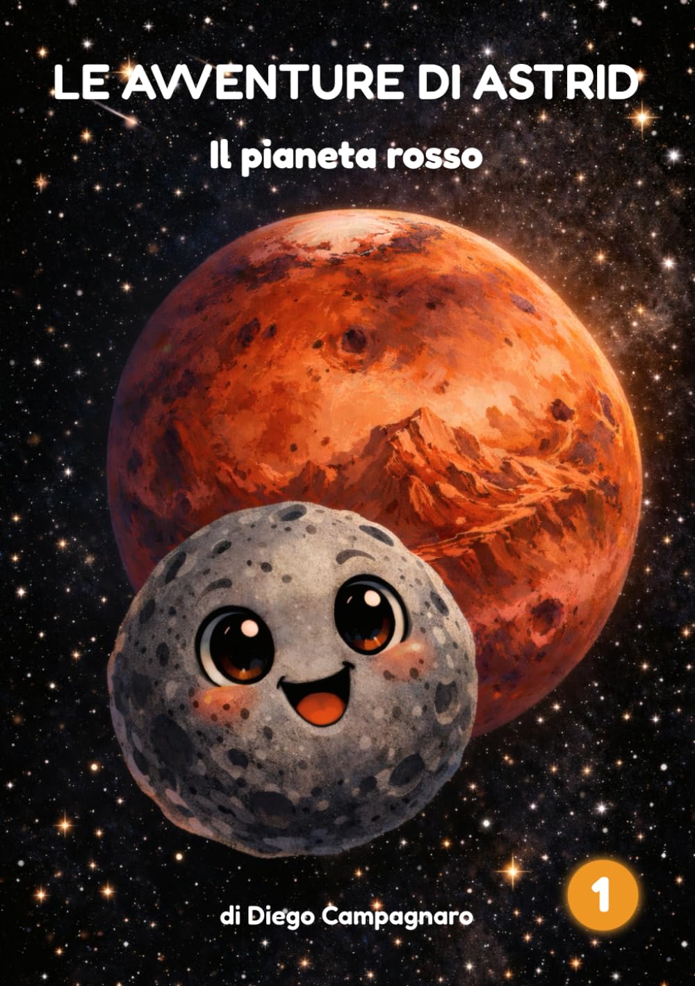 Il pianeta rosso: Le avventure di Astrid - Libro 1