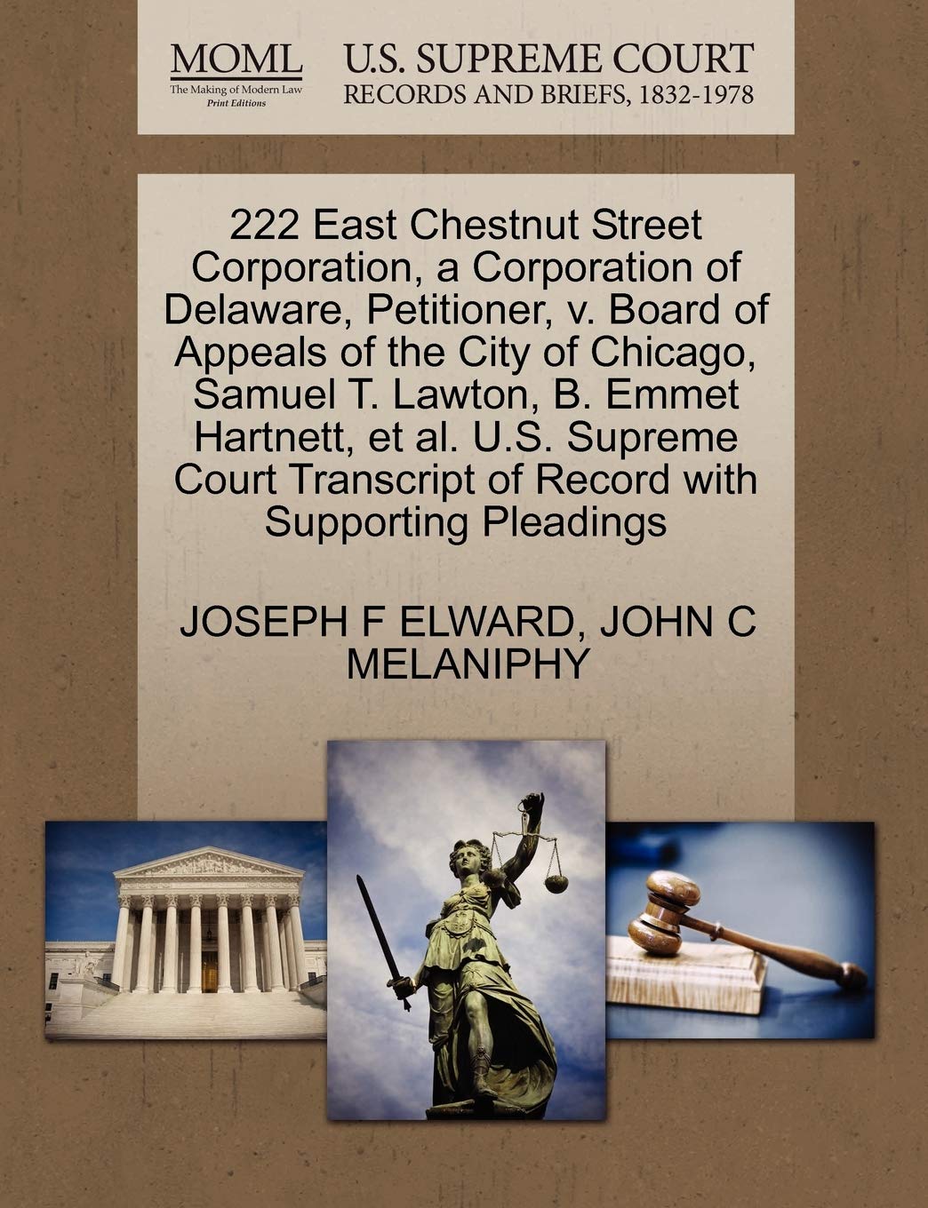 222 East Chestnut Street Corporation, a Corporation of Delaware, Petitioner, v. Board of Appeals of the City of Chicago, Samuel T. Lawton, B. Emmet ... of Record with Supporting Pleadings