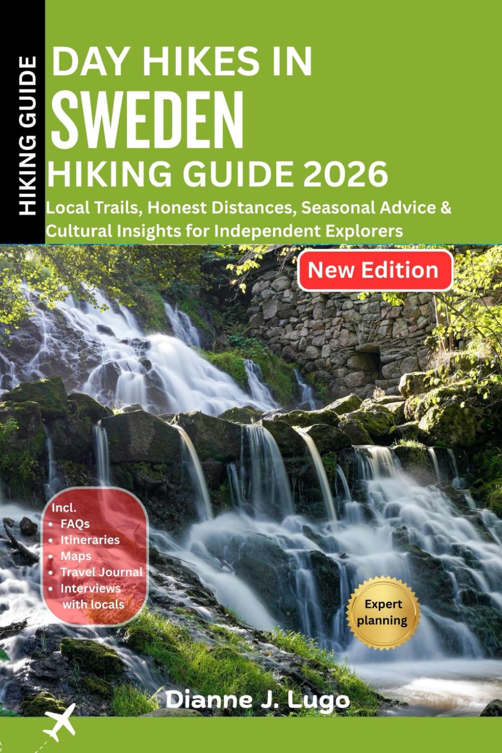 Day Hikes in Sweden Hiking Guide 2026: Local Trails, Honest Distances, Seasonal Advice & Cultural Insights for Independent Explorers