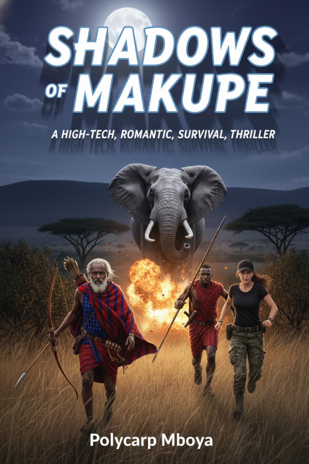 Shadows of Makupe: A Hight-Tech, Romantic, Survival, Thriller