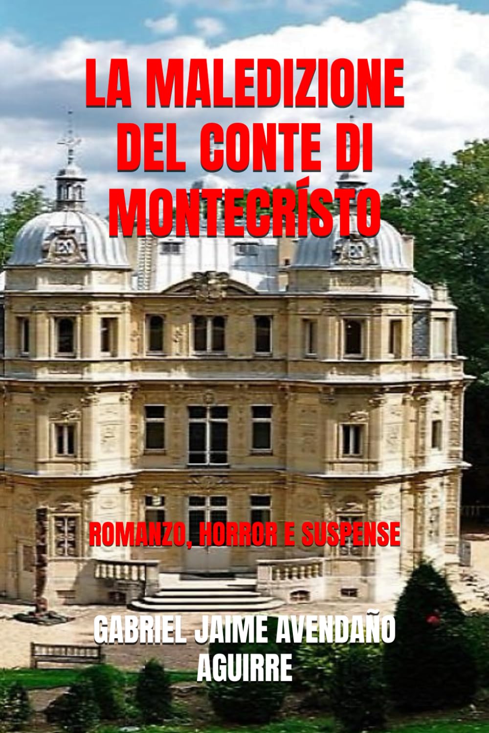 LA MALEDIZIONE DEL CONTE DI MONTECRÍSTO: ROMANZO, HORROR E SUSPENSE