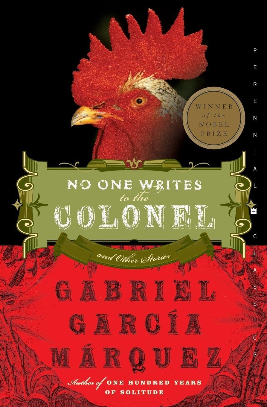 No One Writes to the Colonel: and Other Stories (Perennial Classics)