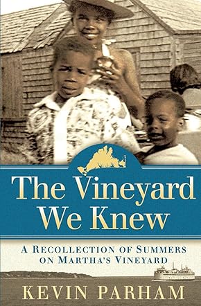 The Vineyard We Knew