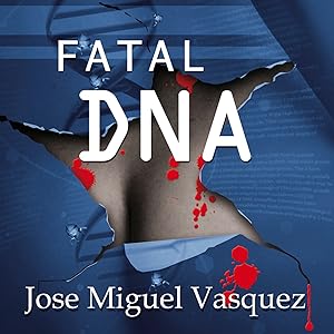 Fatal DNA