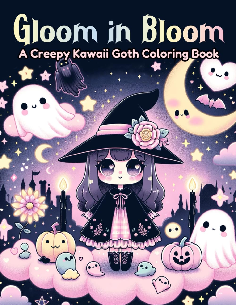 Gloom in Bloom - A Creepy Kawaii Goth Coloring Book; Gothic Coloring Book, Kawaii Goth Art, Creepy Cute Coloring Pages: Whimsical Shadows and Gothic Charms: A Journey Through Cute and Creepy Artistry