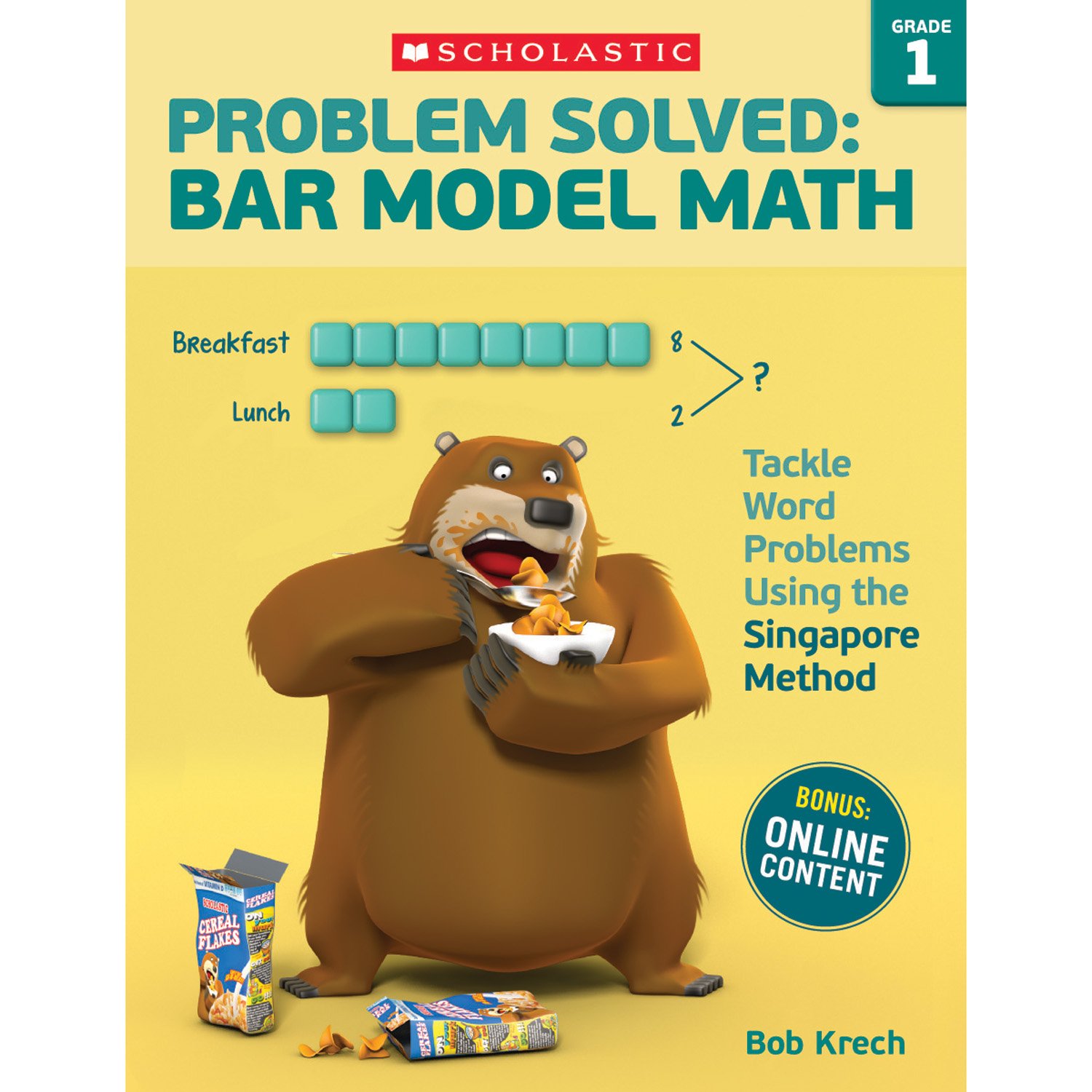 Problem Solved: Bar Model Math: Grade 1: Tackle Word Problems Using the Singapore Method