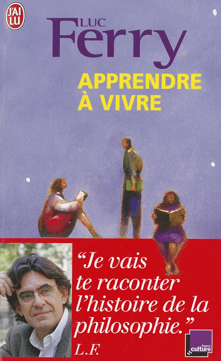 Apprendre a Vivre: Traité de philosophie à l'usage des jeunes générations (Documents): 1