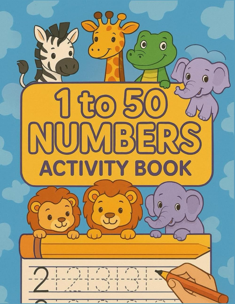 1 to 50 Numbers Math Activity Book: Fun Math, Reading, and Writing Activities for Preschool and Kindergarten