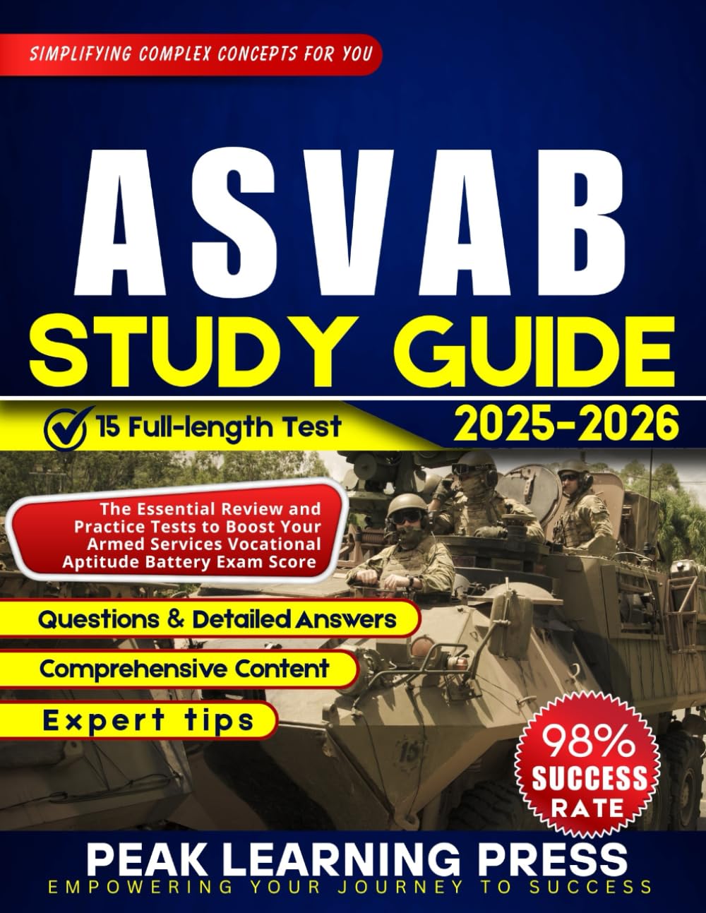 ASVAB Study Guide 2025 - 2026 (FULL COLOR): The Essential Review and Practice Tests to Boost Your Armed Services Vocational Aptitude Battery Exam Score