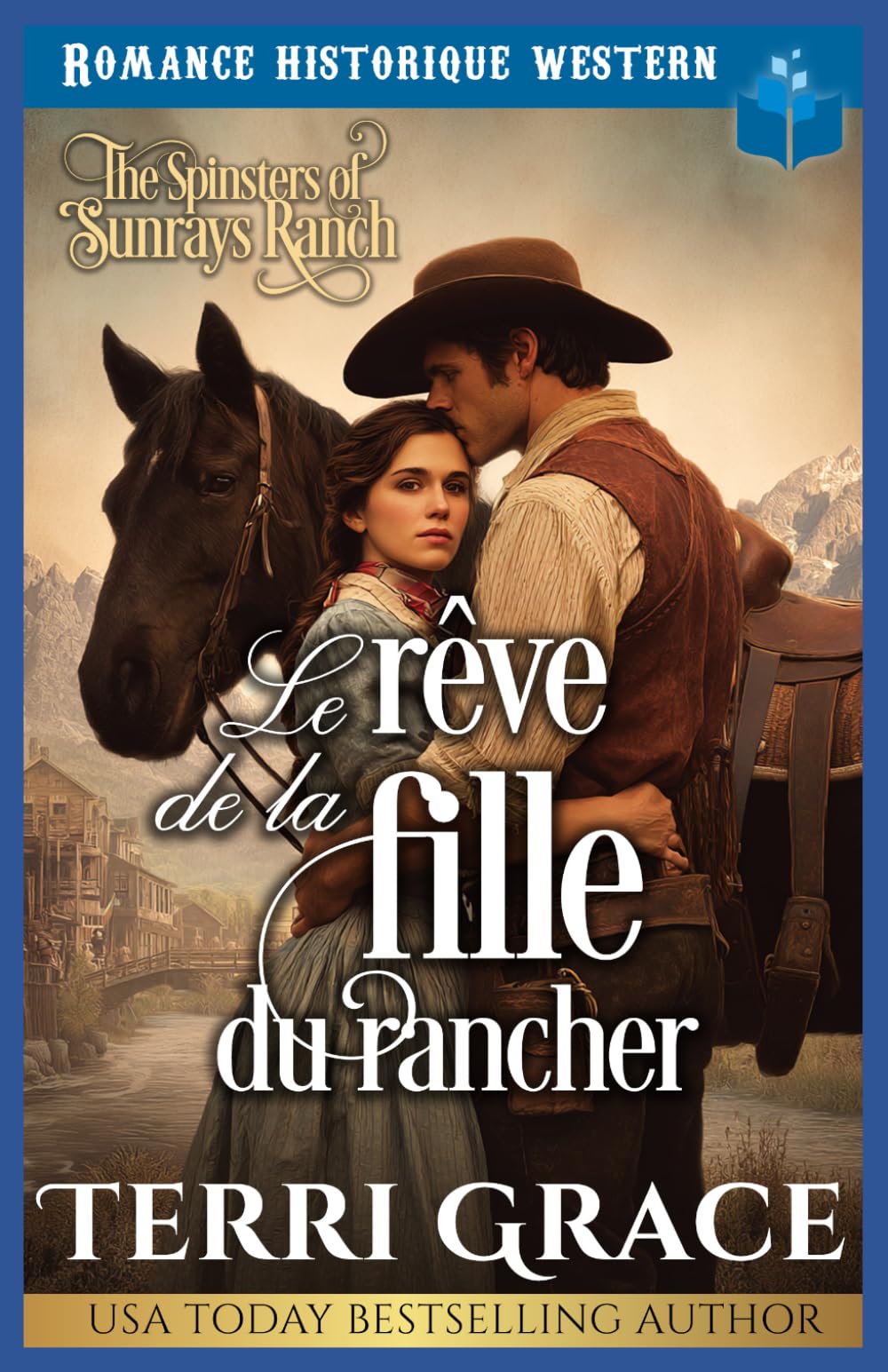 Le rêve de la fille du rancher: Romance historique western (Les Demoiselles de Sunray Ranch)