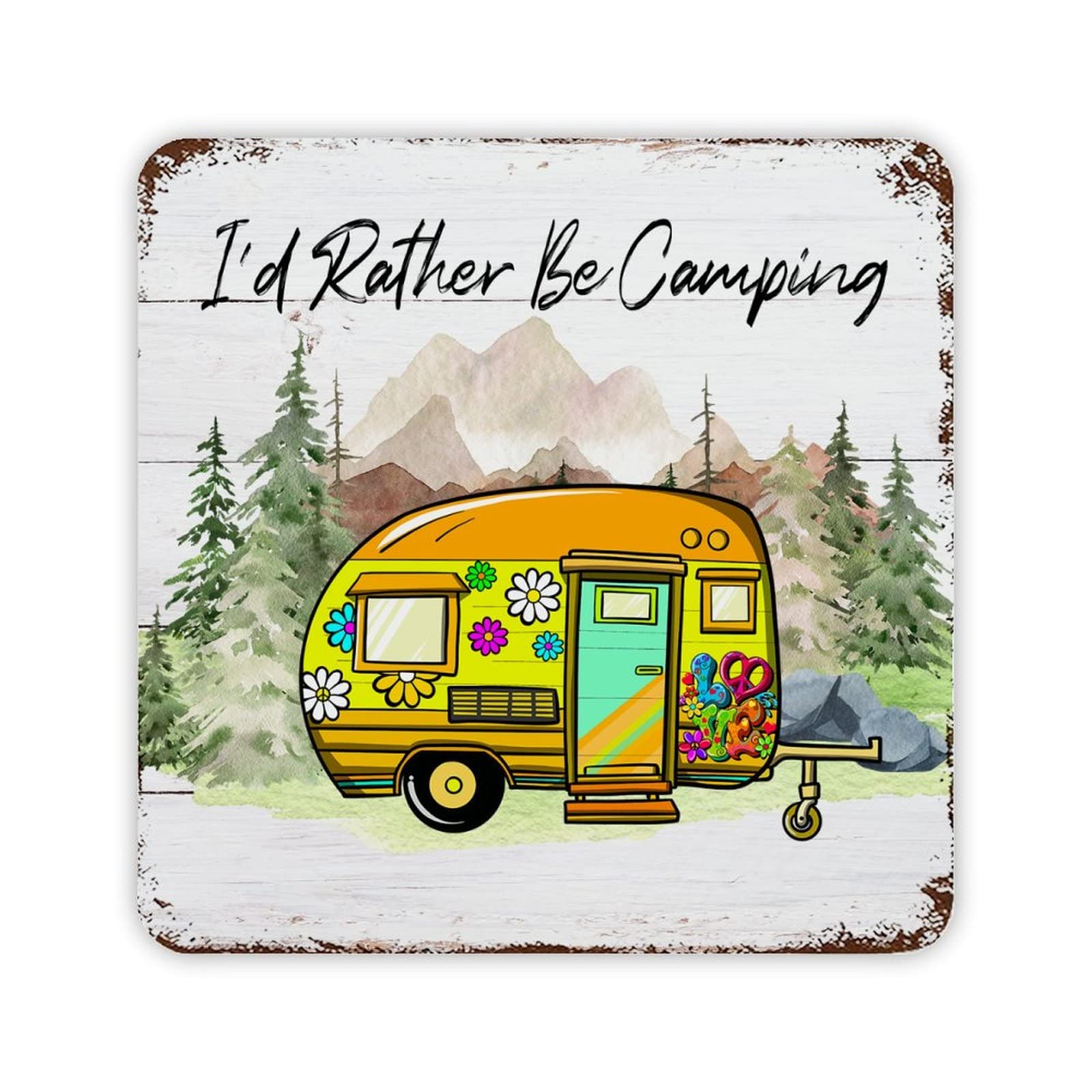 ENEDNATE I'd Rather Be Camping Metal Tin Sign 12x12 inch Iron Poster Painting Tin Sign for Cafe Bar Pub Home Beer Decoration