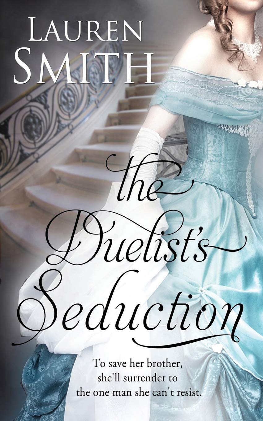 The Duelist's Seduction: 1 (The Seduction Series)