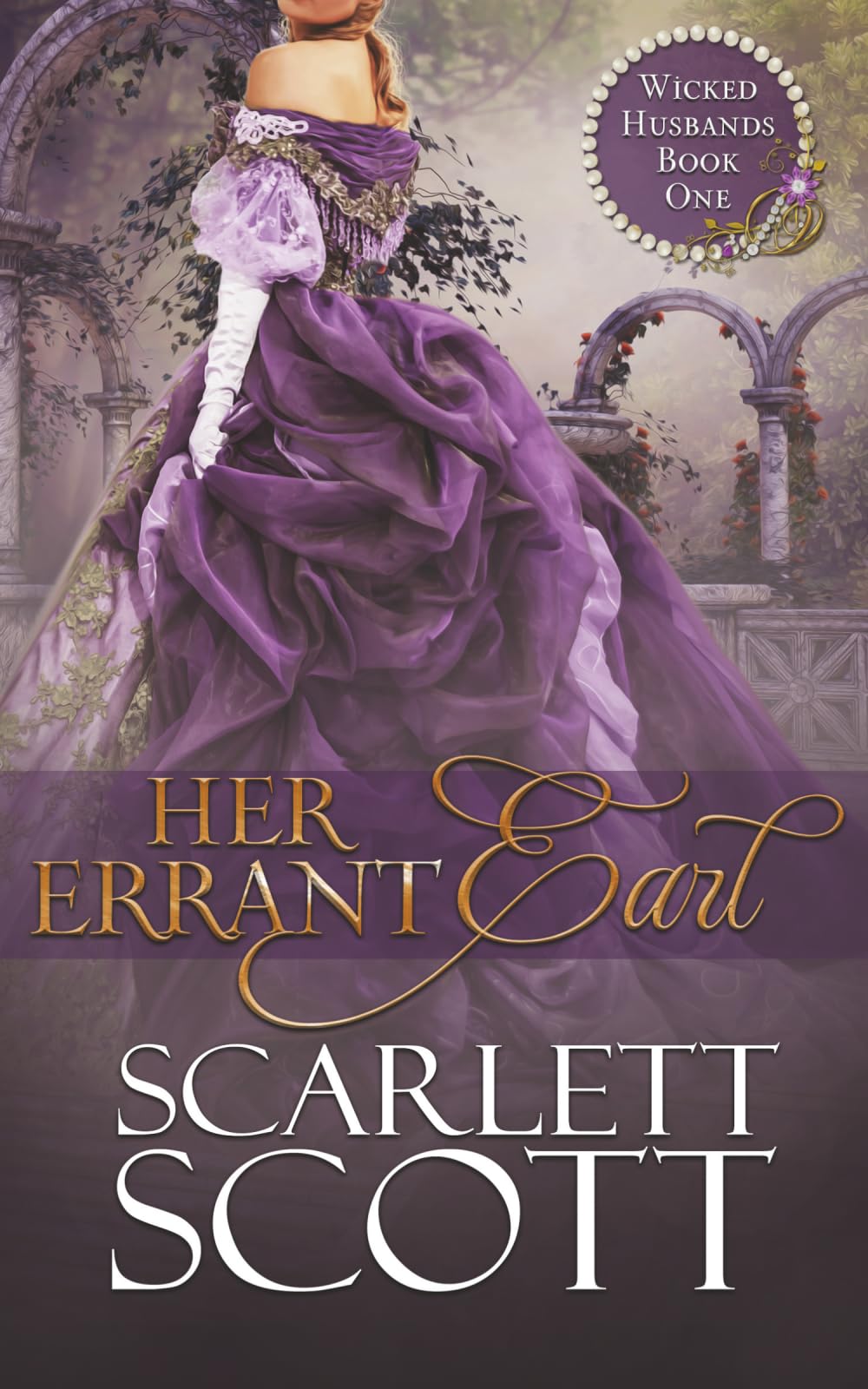 Her Errant Earl: Volume 1 (Wicked Husbands)