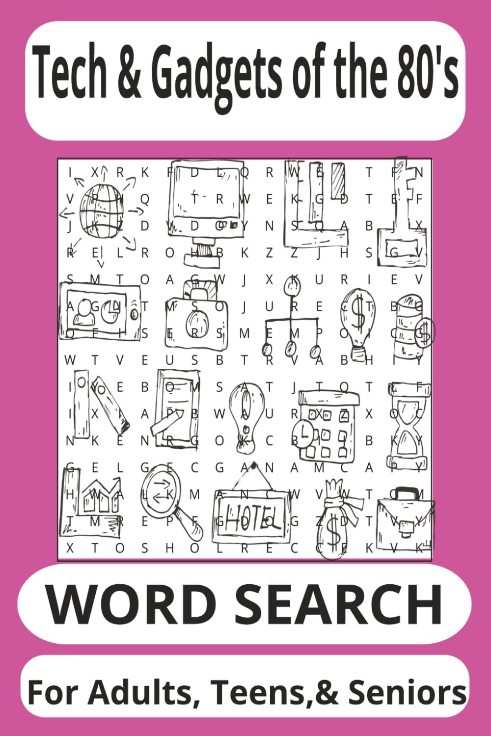 Tech and Gadgets of the 80's Word Search Puzzle Book: Word Search With Easy to Read Print about Gadgets & Tech from the Wonderful 1980's |6x9inches| ... for Vacation, Holidays and Freetime