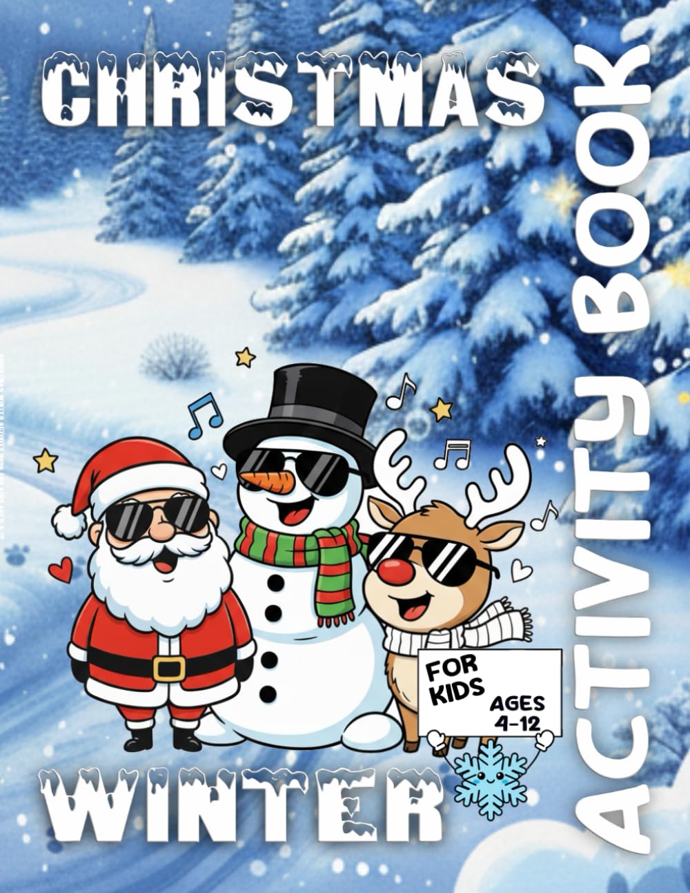 Christmas Winter Activity Book for Kids Ages 4–12: Fun Holiday Coloring Pages, Mazes, Dot-to-Dot & Puzzles: Festive Winter Activities with Snowy Mazes, Dot-to-Dot Drawings, Sudoku & Coloring Fun