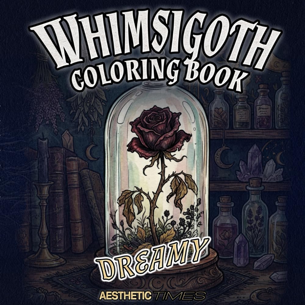 Whimsigoth Coloring Book: Dreamy (Witchy Vibes)