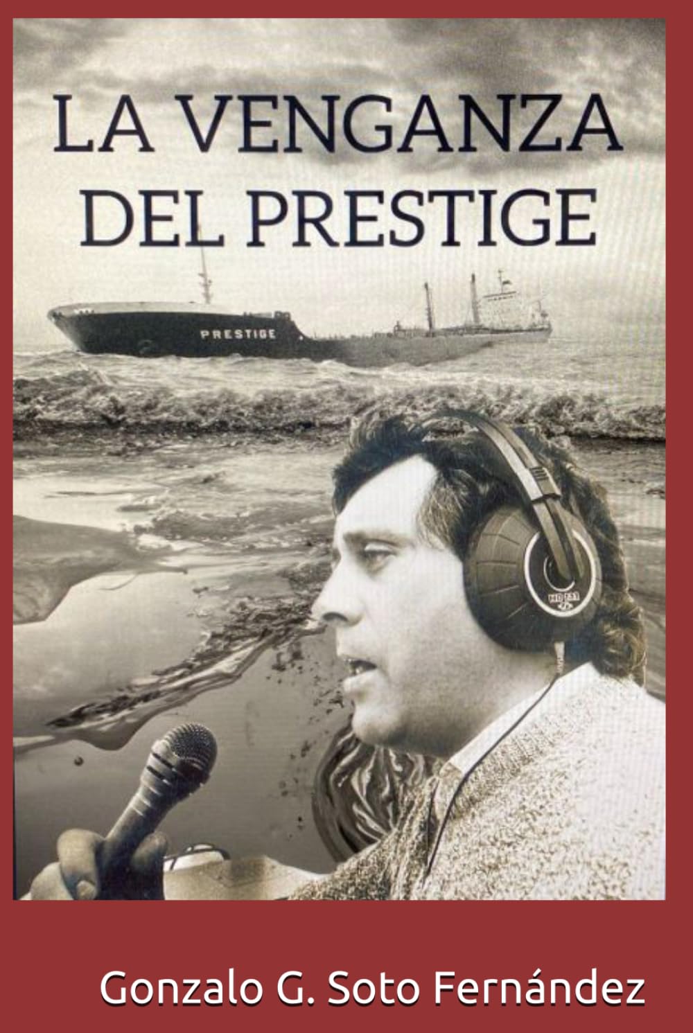 La venganza del Prestige