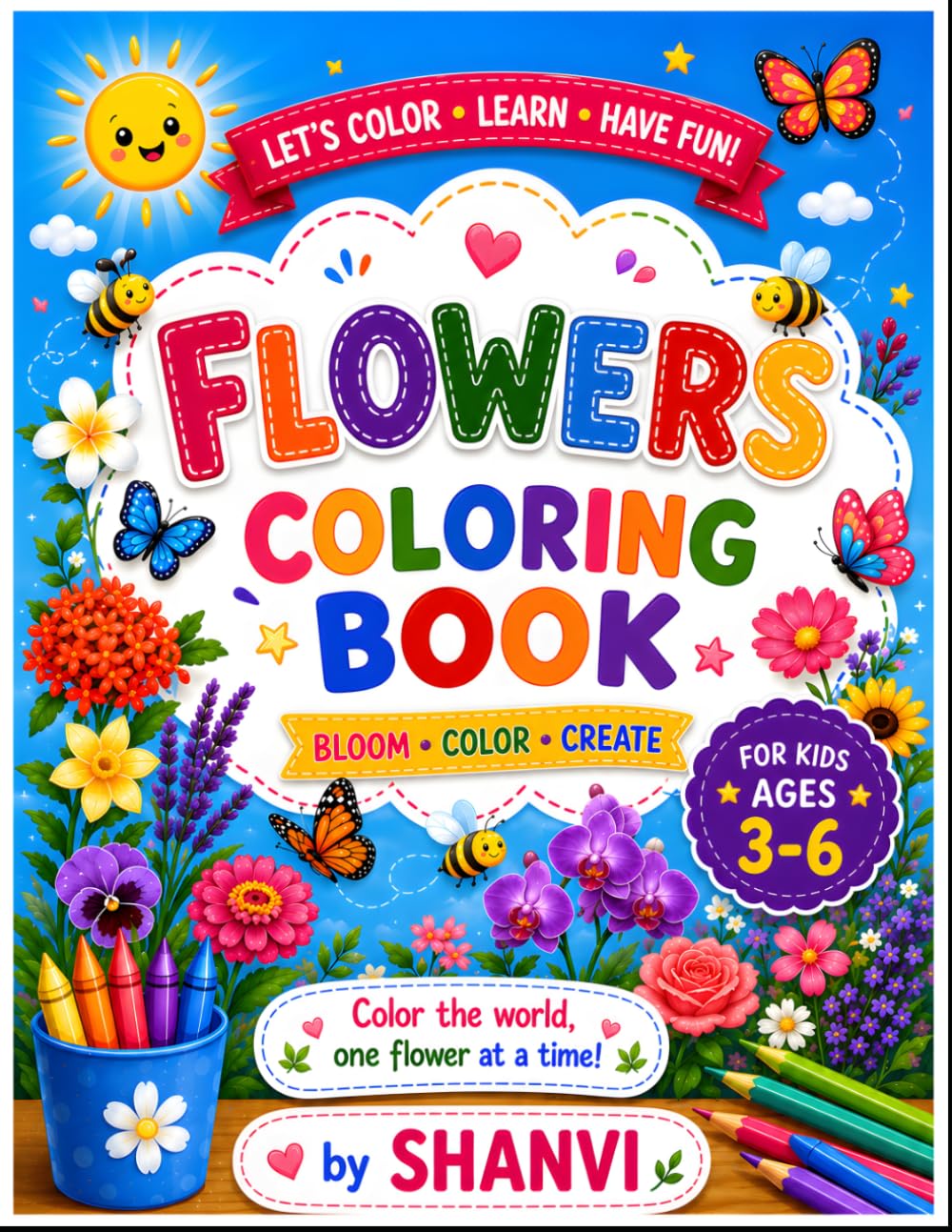 Flowers Coloring Book for Kids Ages 3-6: Fun and Easy Flower Coloring Pages for Preschoolers and Toddlers | Bold & Simple Designs with Large Images for Creative Learning